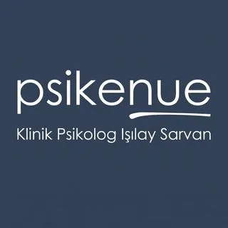 Klinik Psikolog Işılay SARVAN - Özel Sağlık Meslek Birimi – İstanbul